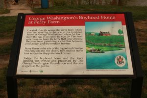 Pictured here is State Marker of George Washington's Boyhood Home in Ferry Farm.